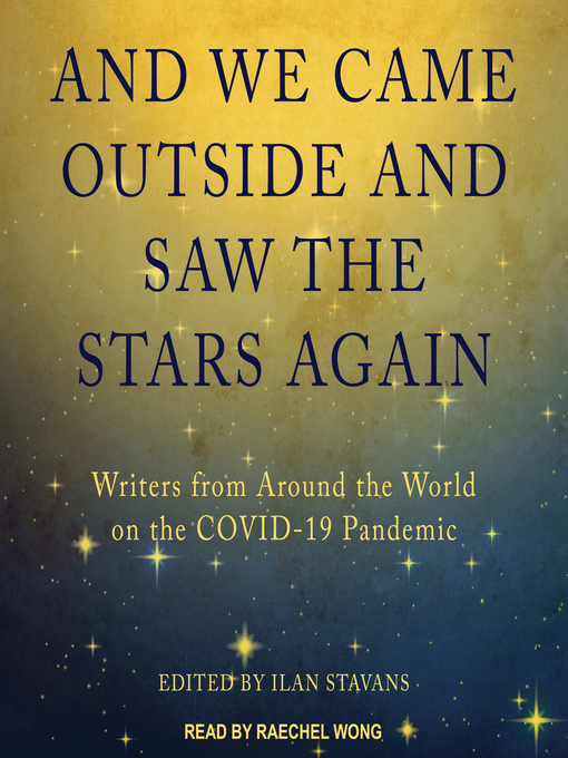 Title details for And We Came Outside and Saw the Stars Again by Ilan Stavans - Wait list